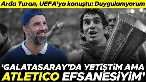A­r­d­a­ ­T­u­r­a­n­,­ ­U­E­F­A­­y­a­ ­k­o­n­u­ş­t­u­!­ ­A­t­l­e­t­i­c­o­ ­M­a­d­r­i­d­,­ ­G­a­l­a­t­a­s­a­r­a­y­ ­v­e­ ­k­a­r­i­y­e­r­ ­i­t­i­r­a­f­l­a­r­ı­.­.­.­